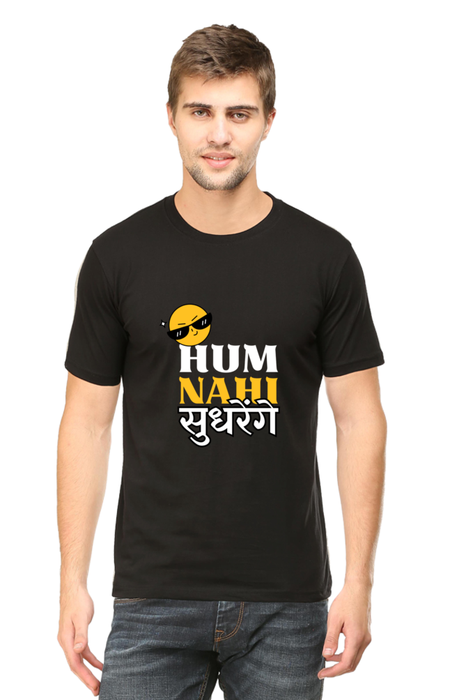 Hum Nahi Sudhrenge Classic T-shirts