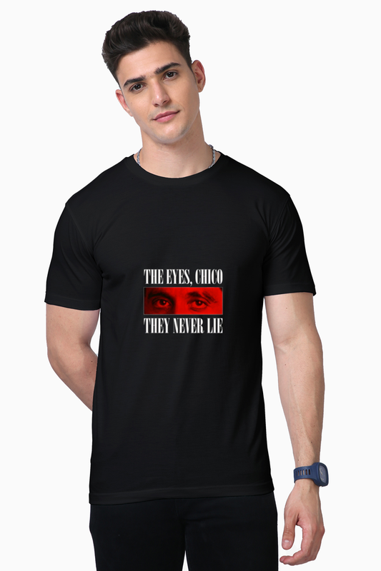 "The Eye, Chico.They Never Lie" – Iconic Supima T-Shirt