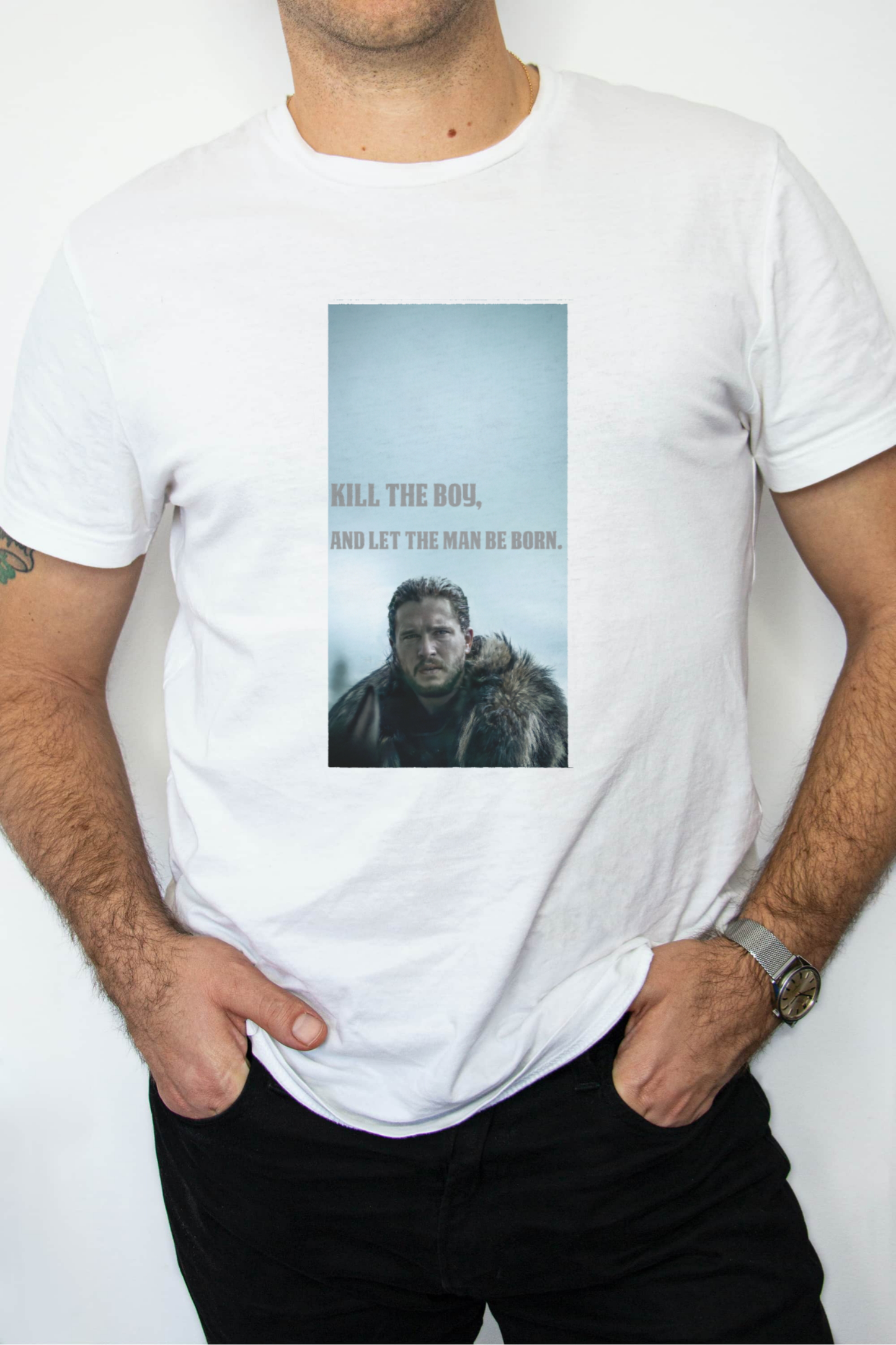 "Kill the Boy, Let the Man Be Born"– Iconic Jon Snow Quote T-shirt